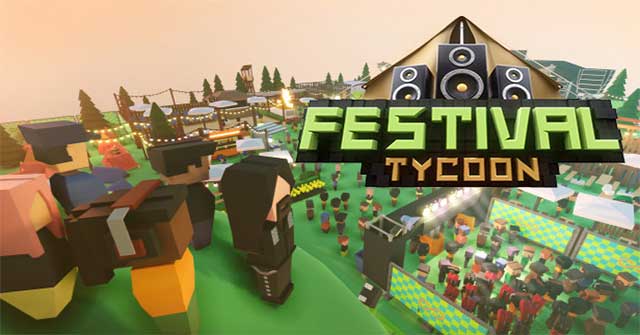 Tạo và quản lý lễ hội âm nhạc của riêng bạn trong Festival Tycoon