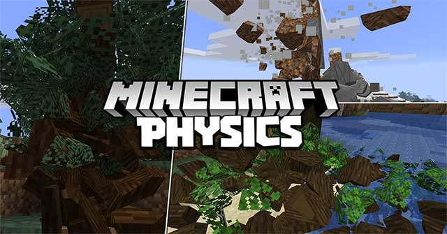 Physics Mod 1.16.5 sẽ đưa các định luật vật lý vào thế giới Minecraft