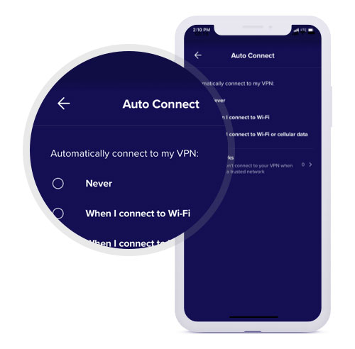 Auto Connect mode helps connect VPN automatically every time you access the Internet