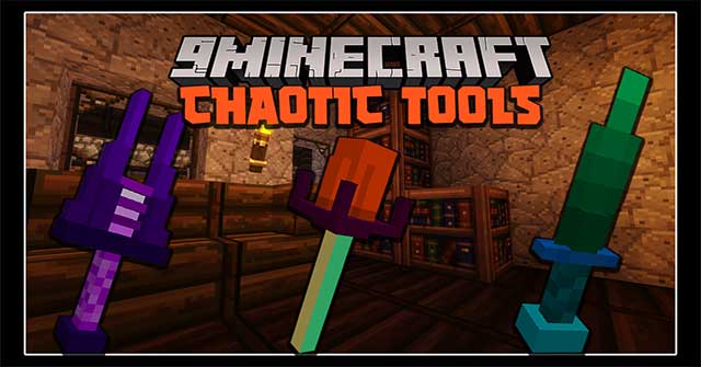 Mod Chaotic Tools sẽ đưa vào Minecraft rất nhiều đồ tạo tác độc đáo và mạnh mẽ