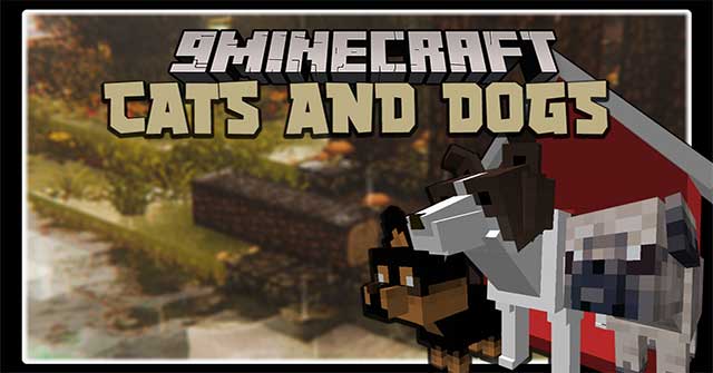 Animania Cats and Dogs sẽ thêm vào Minecraft nhiều loài chó mèo trung thành