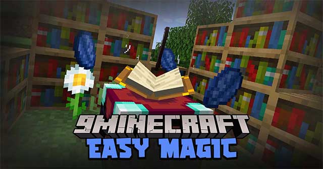 Easy Magic Mod 1.16.5 sẽ tạo ra nhiều tính năng phù phép mới cho Minecraft