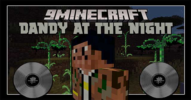 Dandy at the Night Mod sẽ thêm vào Minecraft người bạn đồng hành mới tên Dandy