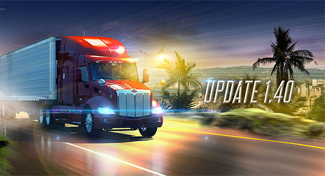 American Truck Simulator 1.40 giới thiệu hệ thống ánh sáng hoàn toàn mới