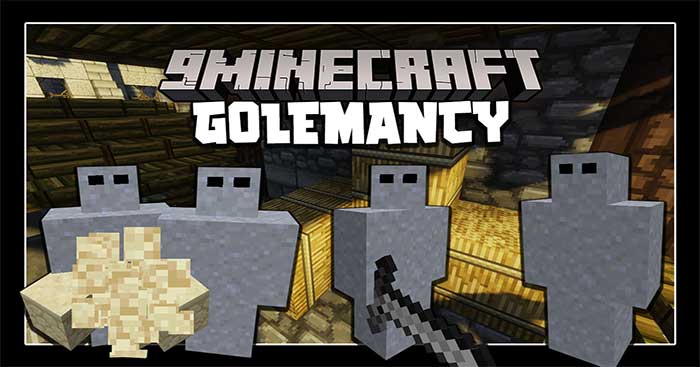 Golemancy Mod sẽ đưa vào thế giới Minecraft các Golem đất sét để giúp việc cho bạn