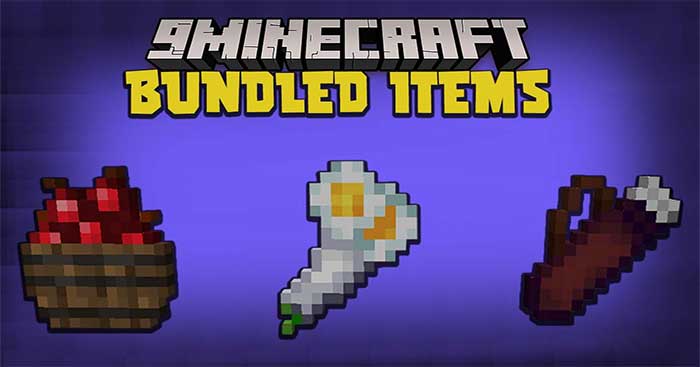 Bundled Items Mod 1.16.5 giới thiệu vào Minecraft, một hệ thống gói vật phẩm