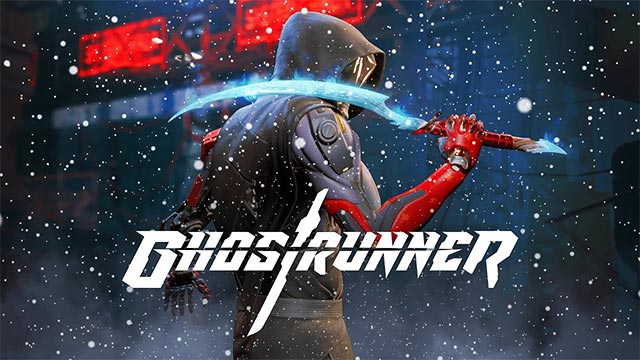 Ghostrunner giới thiệu chế độ chơi mới cực khó - Hardcore mode