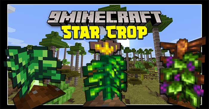 Star Crop Mod 1.16.5 đưa vào Minecraft rất nhiều hạt giống từ Stardew Valley