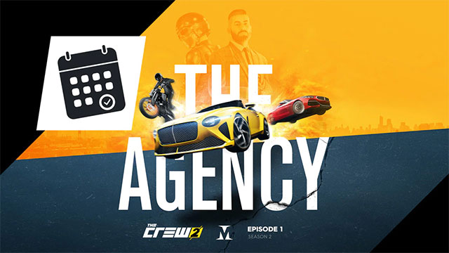 The Crew 2 Season 2 Episode 1: The Agency coming out in March 2021