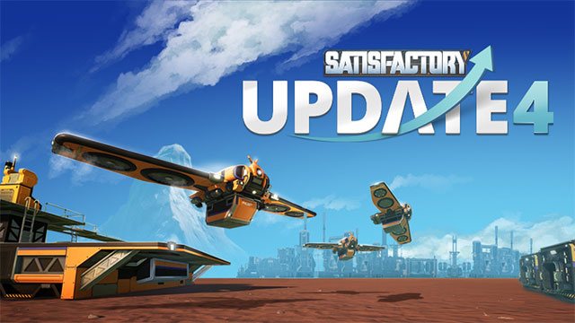Update 4 is a big Update with lots of new content for Satisfactory game