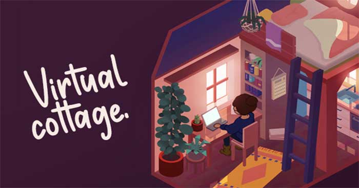  Virtual Cottage 1.5.4 Game căn hộ ảo để làm việc và thư giãn trong mùa dịch
