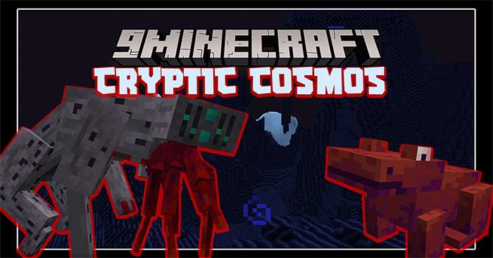 Cryptic Cosmos Mod sẽ đưa vào Minecraft hai loài quái vật mới có tạo hình đáng sợ