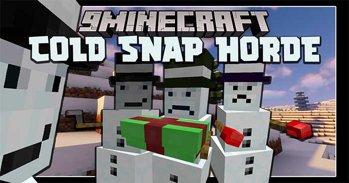 Cold Snap Horde Mod sẽ đưa vào Minecraft một đội quân Người tuyết hung hãn