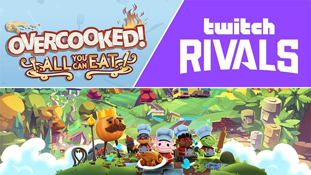 Sự kiện Twitch Rivals Overcooked! All You Can Eat Showdown là cơ hội để kiếm tiền từ thiện, đầu bếp và skin mới