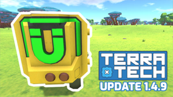 TerraTech 1.4.9 bổ sung block mới, nâng cấp gameplay, bản địa hóa và sửa nhiều lỗi khác