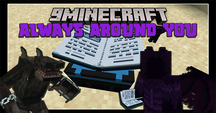 Always Around You Mod 1.16.5 là một bản Mod chủ đề tâm linh trong Minecraft