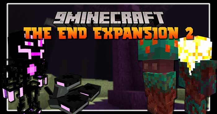 The End Expansion 2 Mod sẽ thêm vào The End nhiều sinh vật thù địch mới