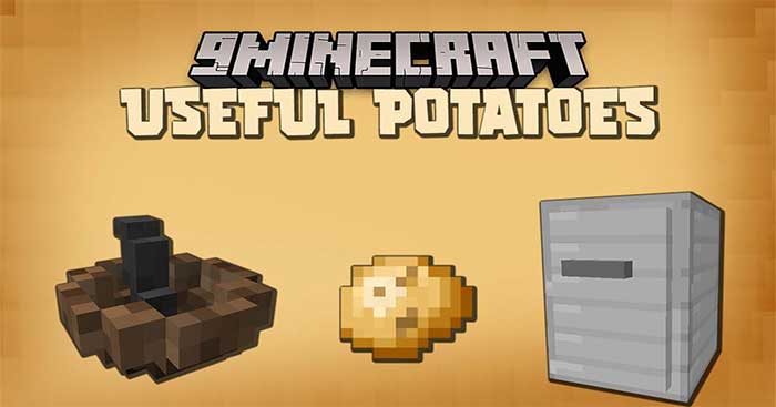 Useful Potatoes Mod 1.16.5 sẽ đưa vào Minecraft 2 cách chế biến khoai tây mới