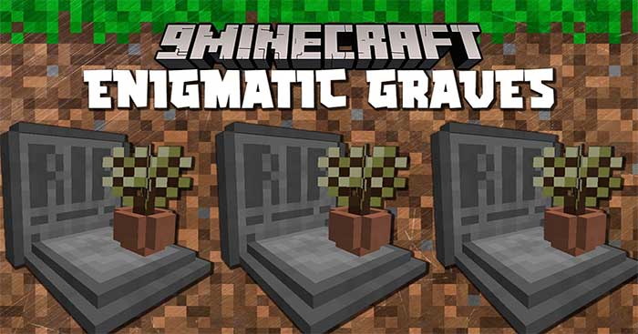 Enigmatic Graves Mod cung cấp một nơi đựng vật phẩm của người chơi sau khi chết