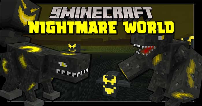 Nightmare World Mod sẽ đưa vào Minecraft một chiều không gian ác mộng mới