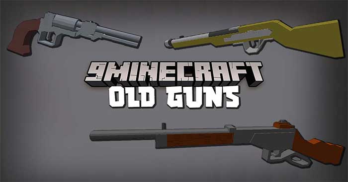 Old Guns Mod 1.16.5 sẽ giới thiệu vào Minecraft vô số vũ khí cổ điển