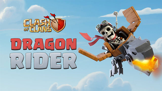 Dragon Rider is a rookie force in the Class of Clans by mastering the sky