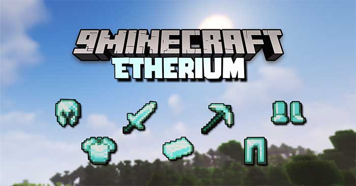 Etherium Mod 1.16.5 sẽ bổ sung một loại vật liệu mới để chế tạo áo giáp