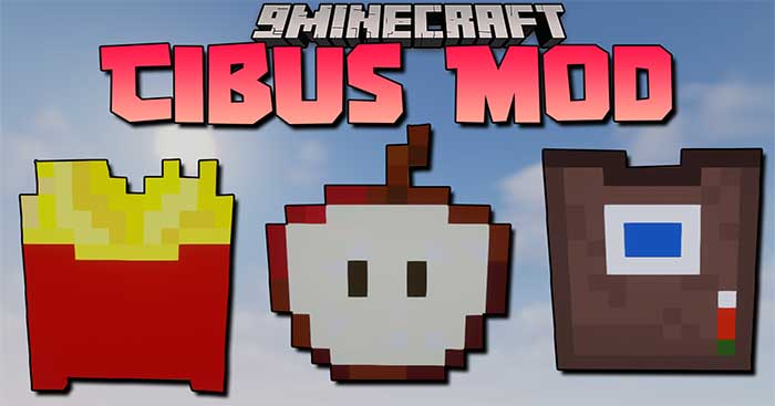 Cibus Mod 1.16.5 sẽ bổ sung vào Minecraft nhiều món ăn mới hấp dẫn và bắt mắt