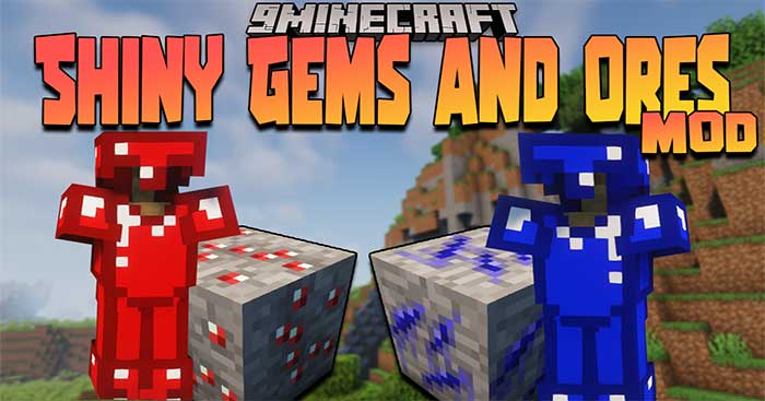 Shiny Gems and Ores Mod sẽ đưa vào Minecraft nhiều loại quặng và đá quý mới