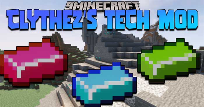 Clythez's Tech Mod 1.16.5 sẽ đưa vào Minecraft nhiều vật liệu, công nghệ và vũ khí mới