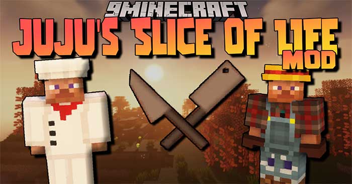 Juju's Slice of Life Mod 1.16.5 sẽ thêm vào Minecraft nhiều loại thực phẩm mới