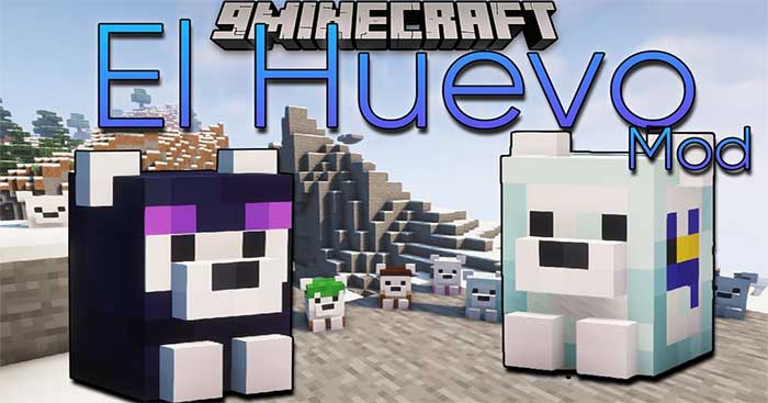 El Huevo Mod sẽ giới thiệu vào Minecraft một người bạn đồng hành mới rất đáng yêu