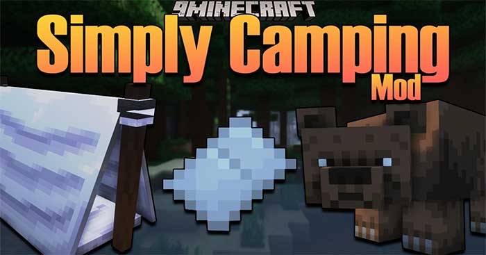 Simply Camping Mod sẽ thêm vào game các thiết bị và quần xã chủ đề cắm trại