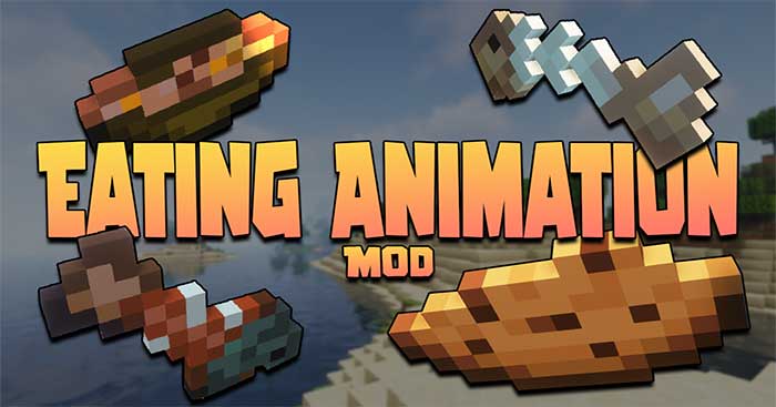 Eating Animation Mod 1.17.1 sẽ triển khai vào Minecraft hiệu ứng tiêu thụ thức ăn