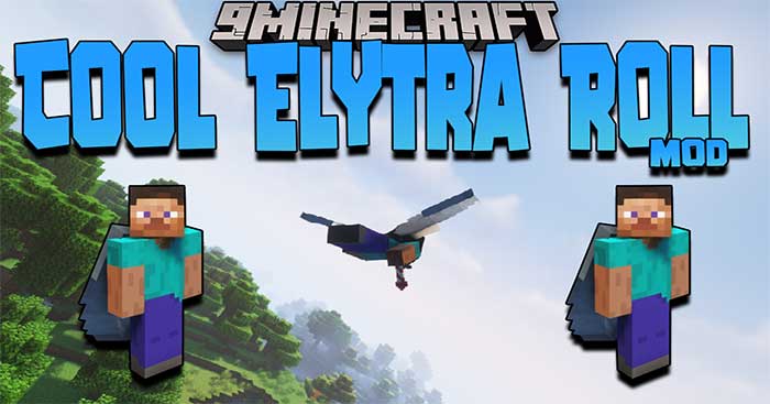 Cool Elytra Roll Mod sẽ triển khai vào Minecraft nhiều góc quay khi bay bằng Elytra