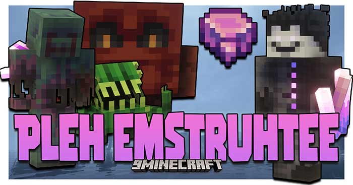 Pleh-emstruhtee Mod 1.16.5 sẽ giới thiệu vào Minecraft rất nhiều sinh vật đặc biệt mới