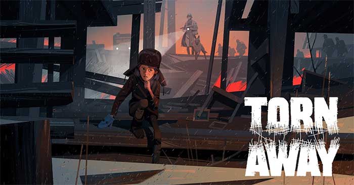 Torn Away là game sinh tồn phiêu lưu cảm động trong thời chiến, thông qua lăng kính của 1 đứa trẻ