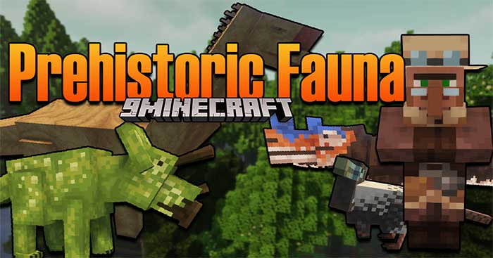 Prehistoric Fauna 1.16.5 là Mod Minecraft có chủ đề du hành thời gian