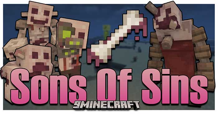 Sons of Sins Mod 1.16.5 sẽ thêm vào Minecraft 7 sinh vật đại diện cho 7 tội lỗi