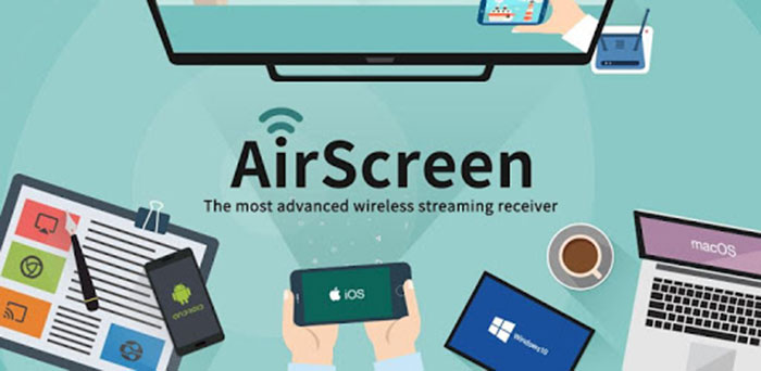 AirScreen giúp việc phản chiếu từ các thiết bị điện thoại lên TV một cách nhanh chóng và đơn giản