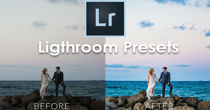 TOP những preset Adobe Lightroom chuyên nghiệp và đẹp mắt