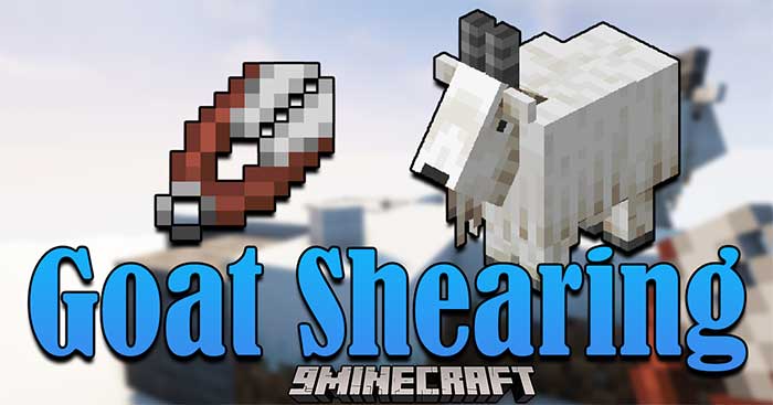 Goat Shearing Mod sẽ giới thiệu vào Minecraft một con vật mới là Dê