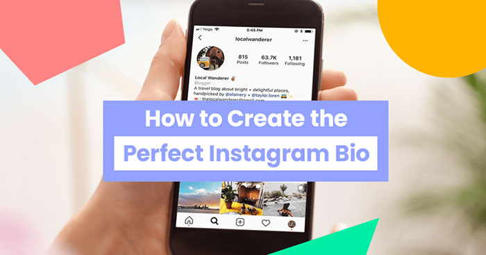 Làm thế nào để sử dụng Bio trên Instagram để thu hút người theo dõi?
