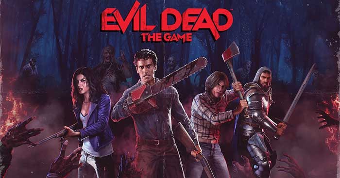 Evil Dead: The Game là game sinh tồn dựa trên series kinh dị Evil Dead