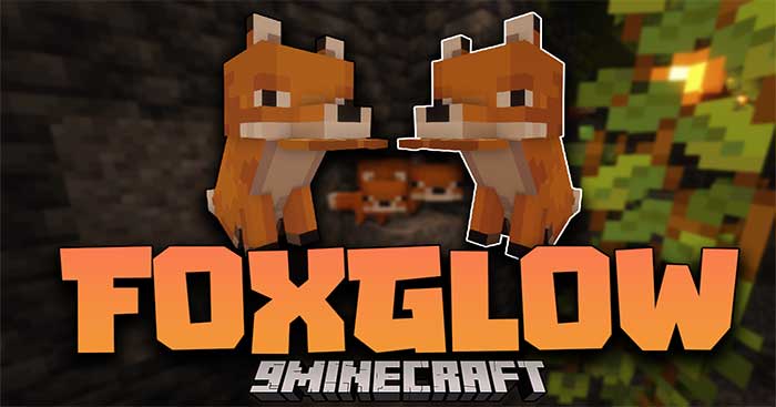 FoxGlow Mod 1.17.1 - 1.18.1 sẽ bổ sung một loại edible mới vào Minecraft