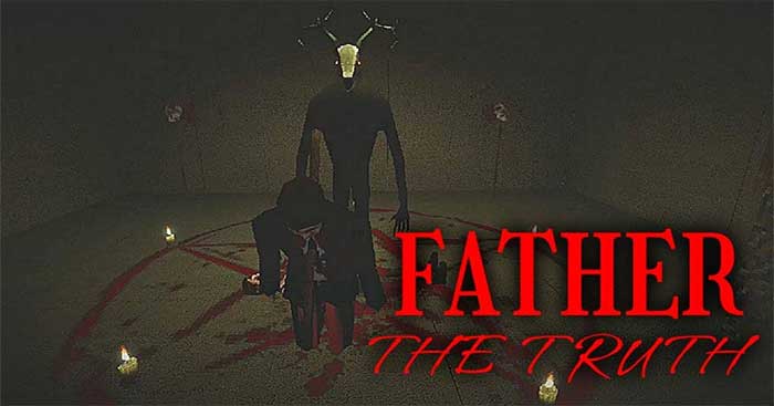 Father: The Truth is a relatively creepy classic horror simulation game