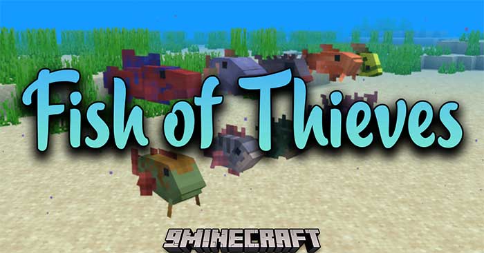 Fish of Thieves Mod sẽ bổ sung các loài cá từ game Sea of Thieves vào Minecraft