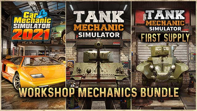 Gói Workshop Mechanics Bundle gồm Car Mechanic Simulator 2022, Tank Mechanic Simulator và First Supply