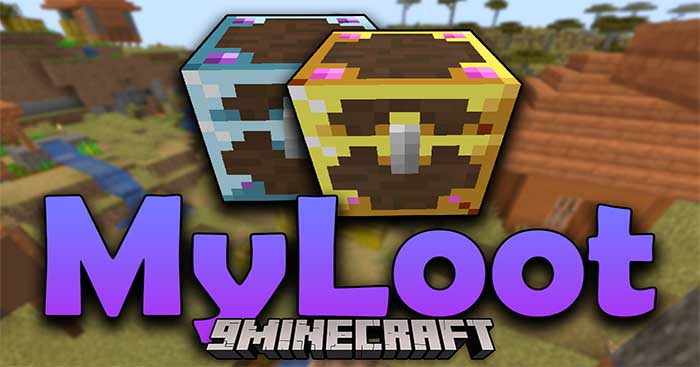 Sau khi cài đặt MyLoot Mod, những người chơi khác nhau có thể loot cùng một chiếc rương