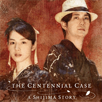 The Centennial Case: A Shijima Story